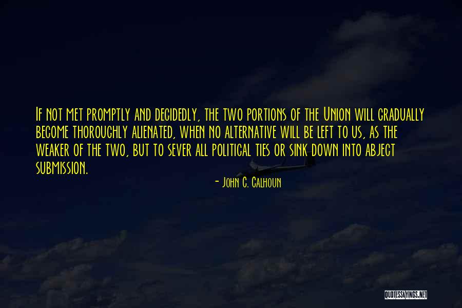 Short Dating Quotes By John C. Calhoun Short Dating Quotes By John C. Calhoun