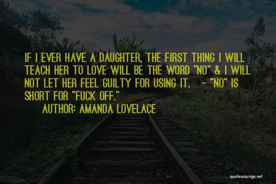Short Daughter Love Quotes By Amanda Lovelace