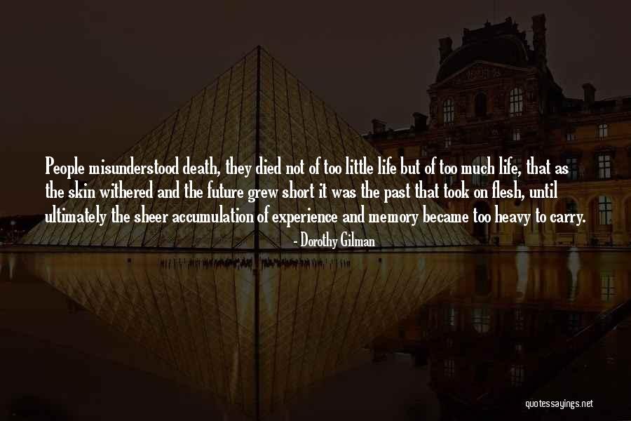 Short Death Memory Quotes By Dorothy Gilman