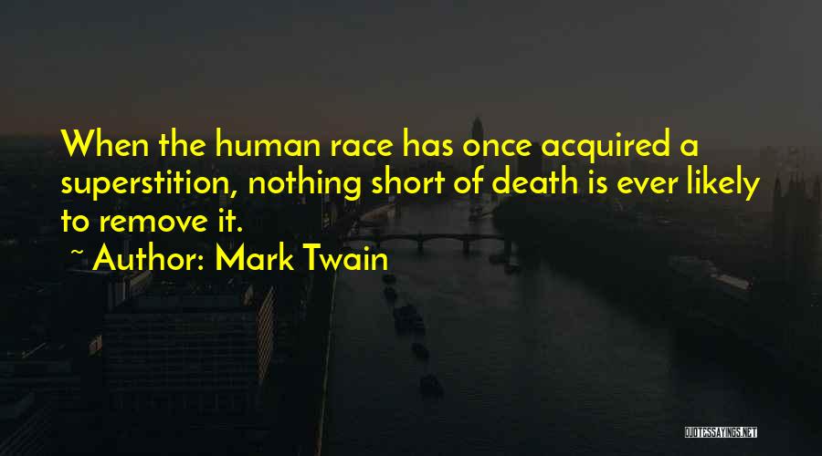 Short Death Quotes By Mark Twain