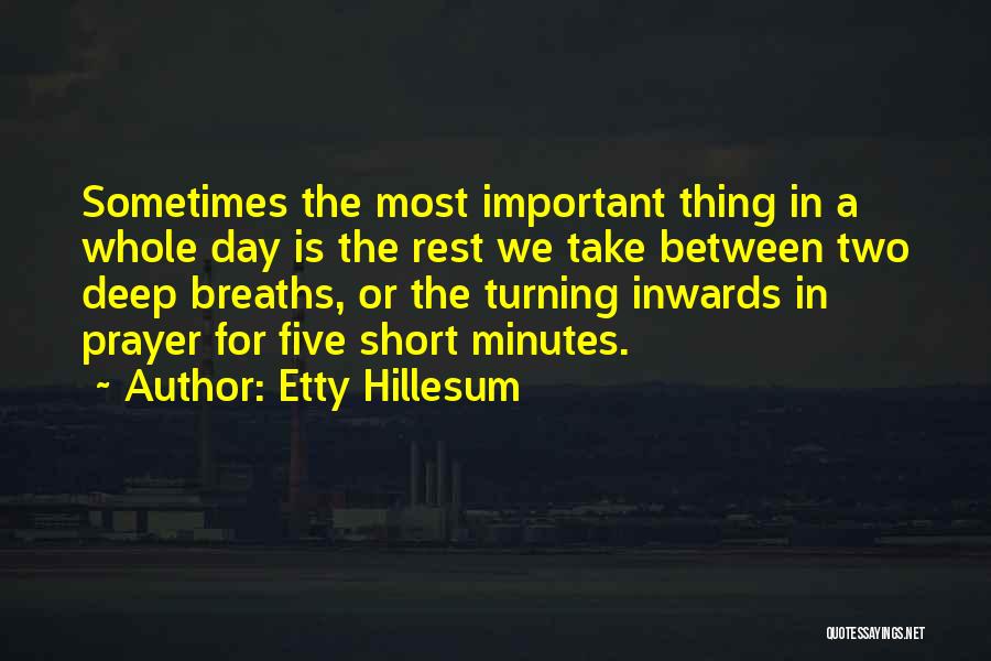 Short Deep Quotes By Etty Hillesum