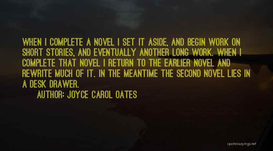 Short Desk Quotes By Joyce Carol Oates