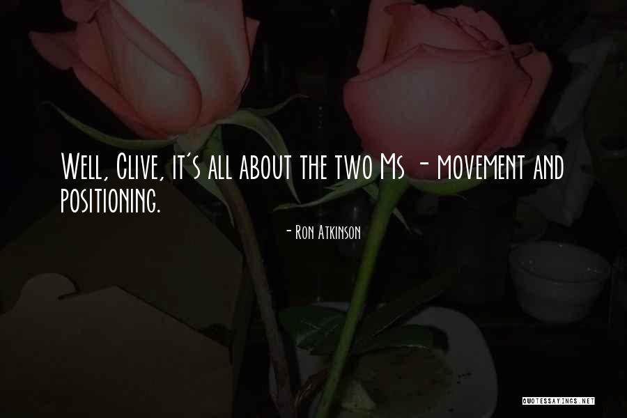 Short Disappointed Love Quotes By Ron Atkinson Short Disappointed Love Quotes By Ron Atkinson