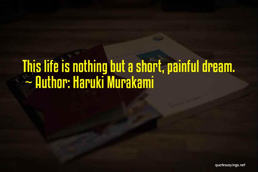 Short Dream Quotes By Haruki Murakami