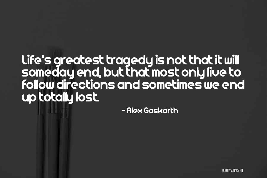 Short Drug Quotes By Alex Gaskarth Short Drug Quotes By Alex Gaskarth