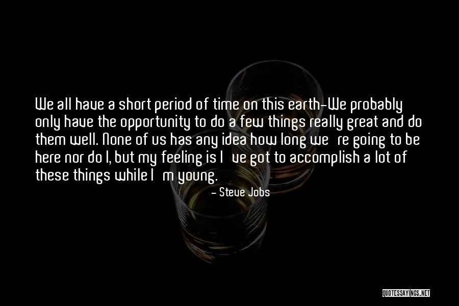 Short Earth Quotes By Steve Jobs Short Earth Quotes By Steve Jobs