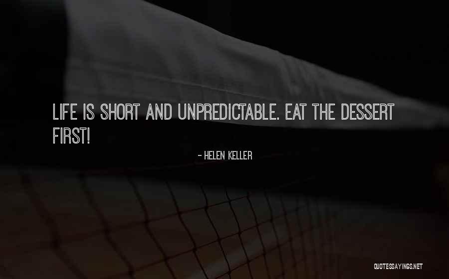 Short Eat Quotes By Helen Keller Short Eat Quotes By Helen Keller