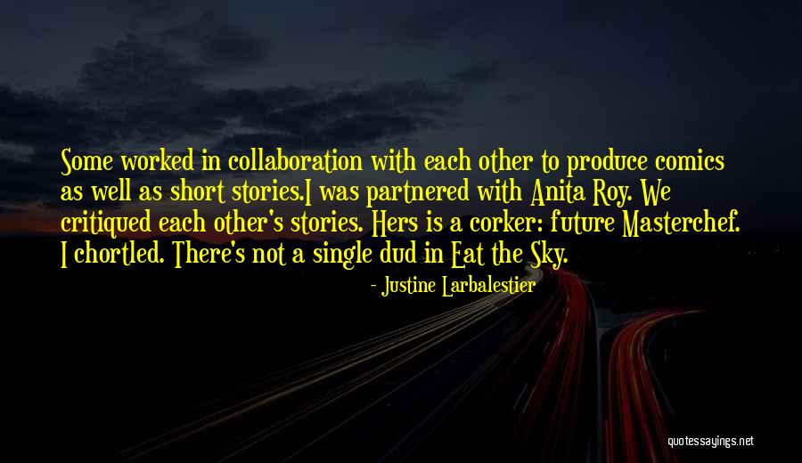 Short Eat Quotes By Justine Larbalestier Short Eat Quotes By Justine Larbalestier