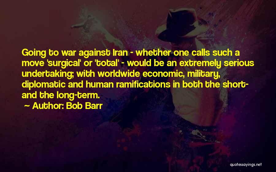 Short Economic Quotes By Bob Barr