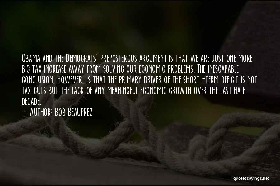 Short Economic Quotes By Bob Beauprez