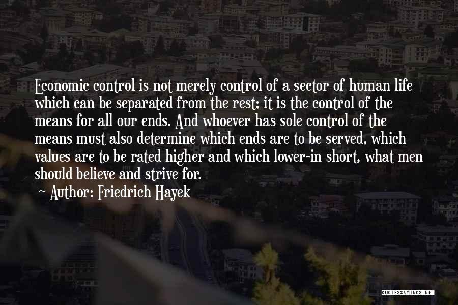 Short Economic Quotes By Friedrich Hayek