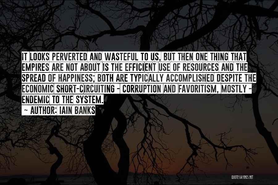 Short Economic Quotes By Iain Banks
