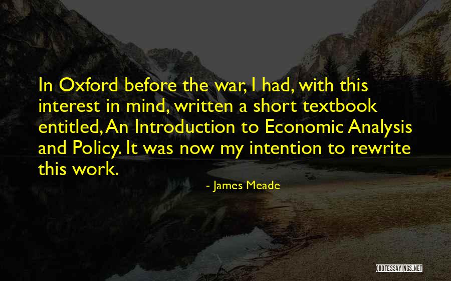 Short Economic Quotes By James Meade Short Economic Quotes By James Meade