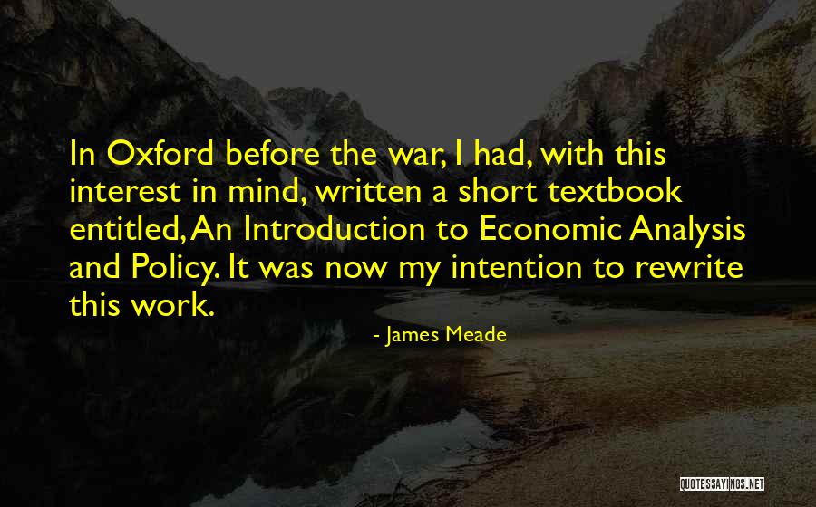 Short Economic Quotes By James Meade