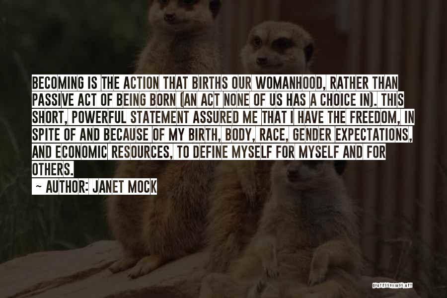 Short Economic Quotes By Janet Mock
