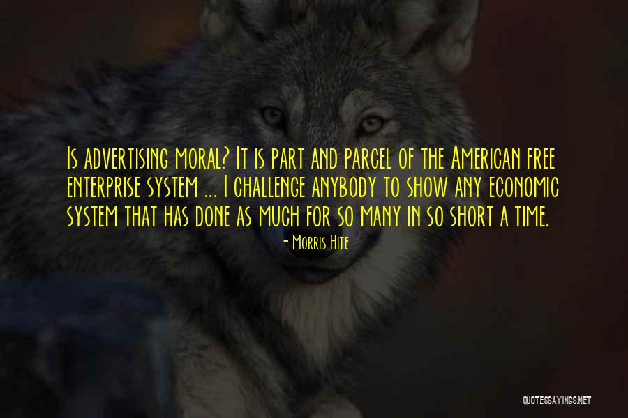 Short Economic Quotes By Morris Hite Short Economic Quotes By Morris Hite