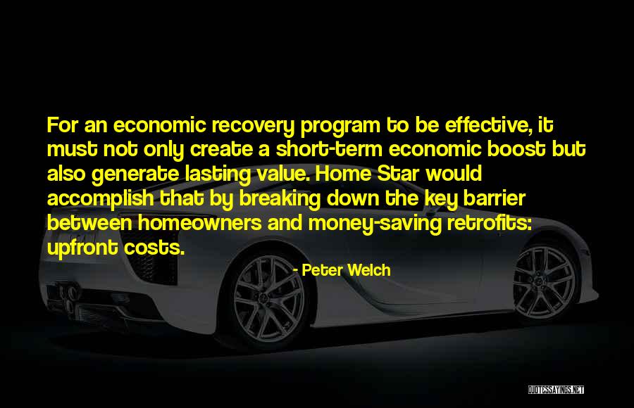 Short Economic Quotes By Peter Welch Short Economic Quotes By Peter Welch