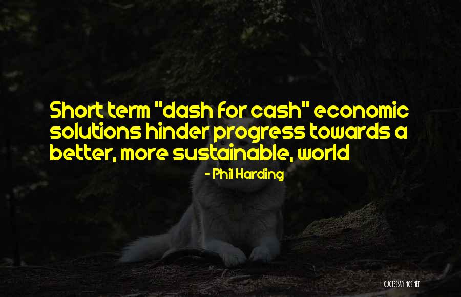 Short Economic Quotes By Phil Harding