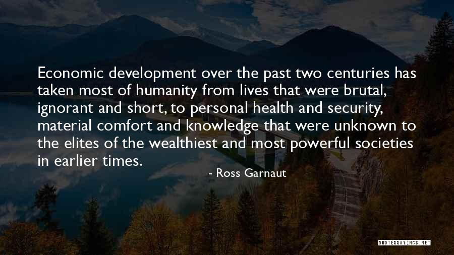 Short Economic Quotes By Ross Garnaut Short Economic Quotes By Ross Garnaut