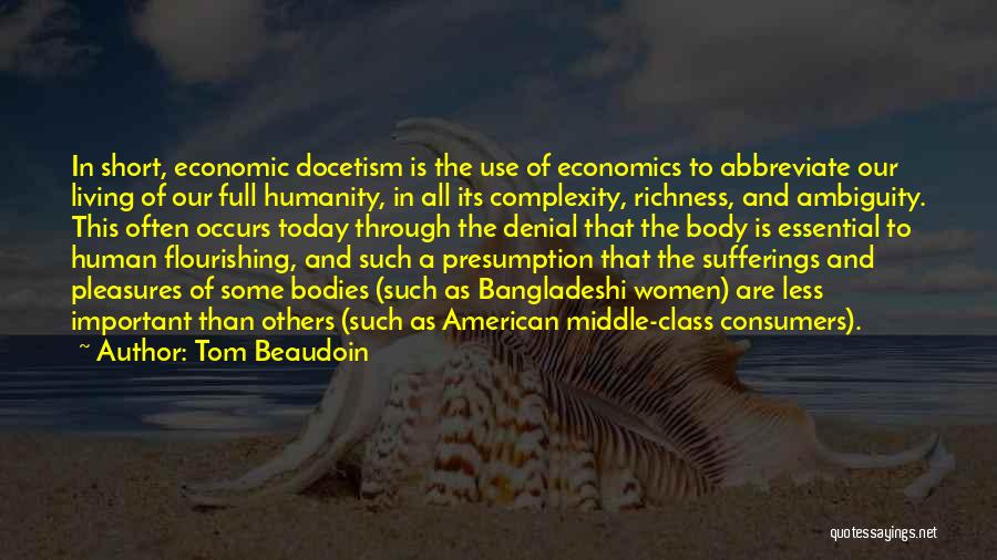 Short Economic Quotes By Tom Beaudoin