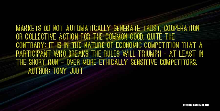 Short Economic Quotes By Tony Judt