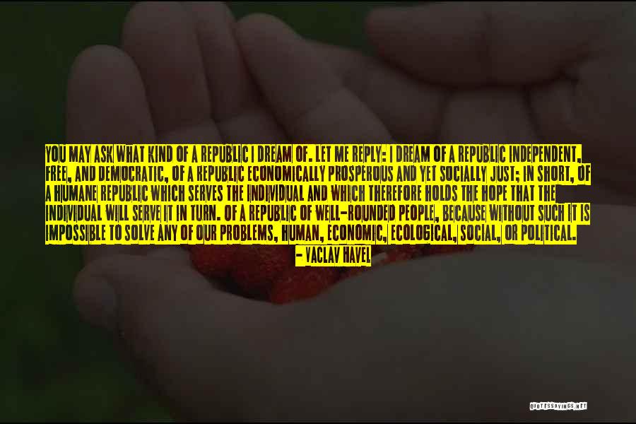 Short Economic Quotes By Vaclav Havel Short Economic Quotes By Vaclav Havel