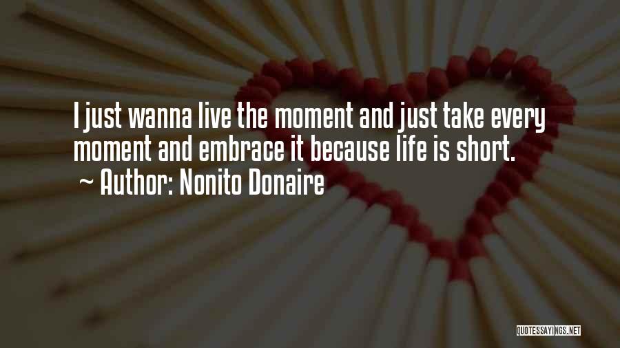 Short Embrace Quotes By Nonito Donaire