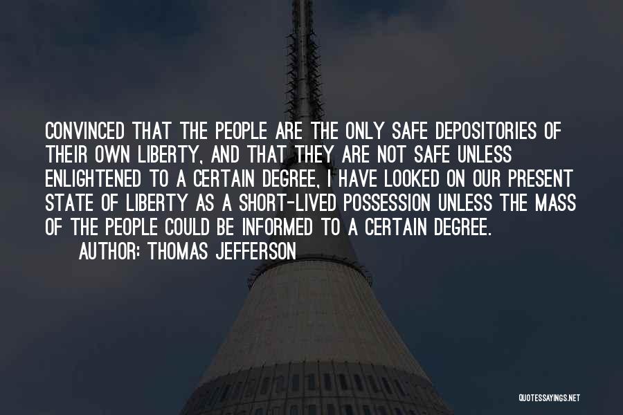 Short Enlightened Quotes By Thomas Jefferson