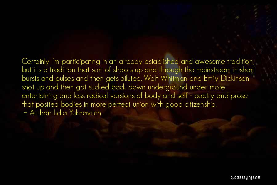 Short Entertaining Quotes By Lidia Yuknavitch