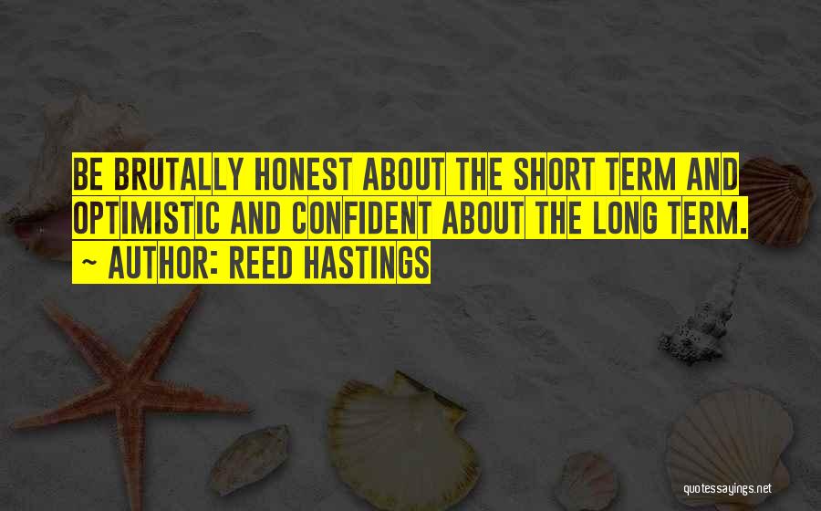 Short Entrepreneur Quotes By Reed Hastings