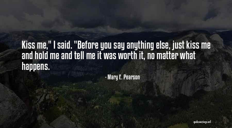 Short Erotic Stories Quotes By Mary E. Pearson Short Erotic Stories Quotes By Mary E. Pearson