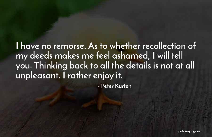 Short Erotic Stories Quotes By Peter Kurten Short Erotic Stories Quotes By Peter Kurten