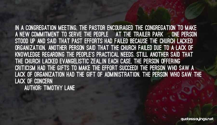 Short Evangelism Quotes By Timothy Lane