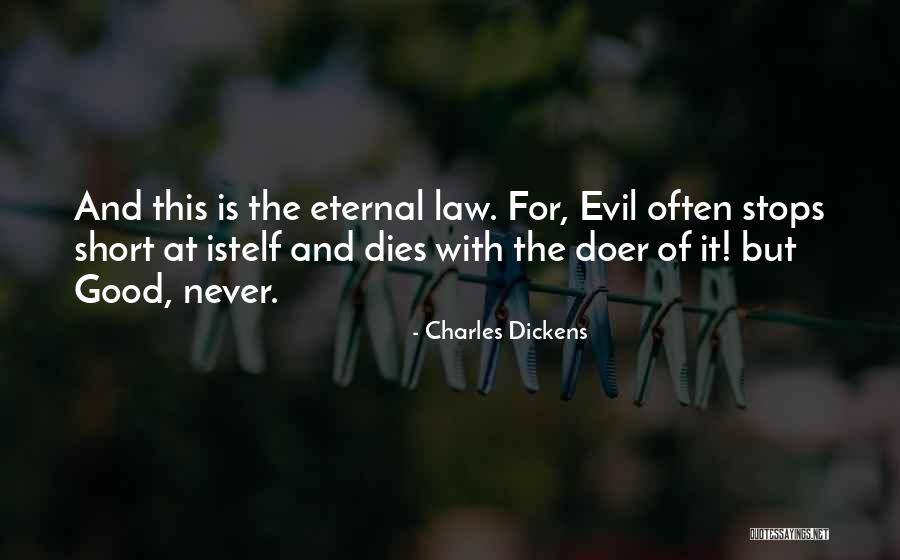 Short Evil Quotes By Charles Dickens Short Evil Quotes By Charles Dickens
