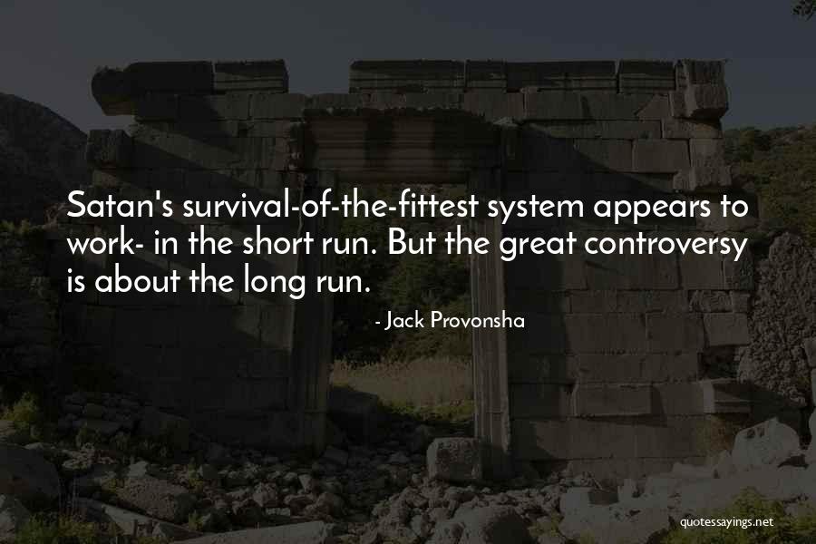 Short Evil Quotes By Jack Provonsha Short Evil Quotes By Jack Provonsha