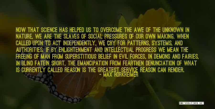 Short Evil Quotes By Max Horkheimer Short Evil Quotes By Max Horkheimer