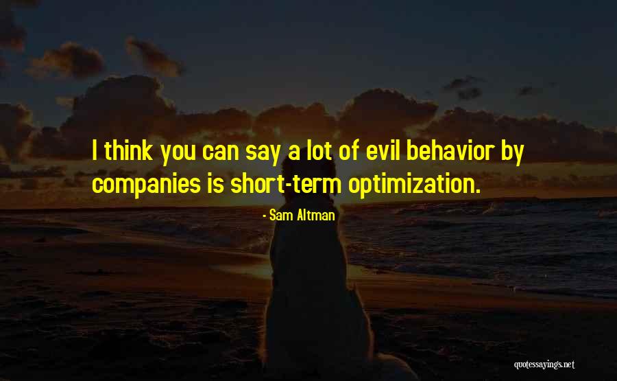 Short Evil Quotes By Sam Altman Short Evil Quotes By Sam Altman