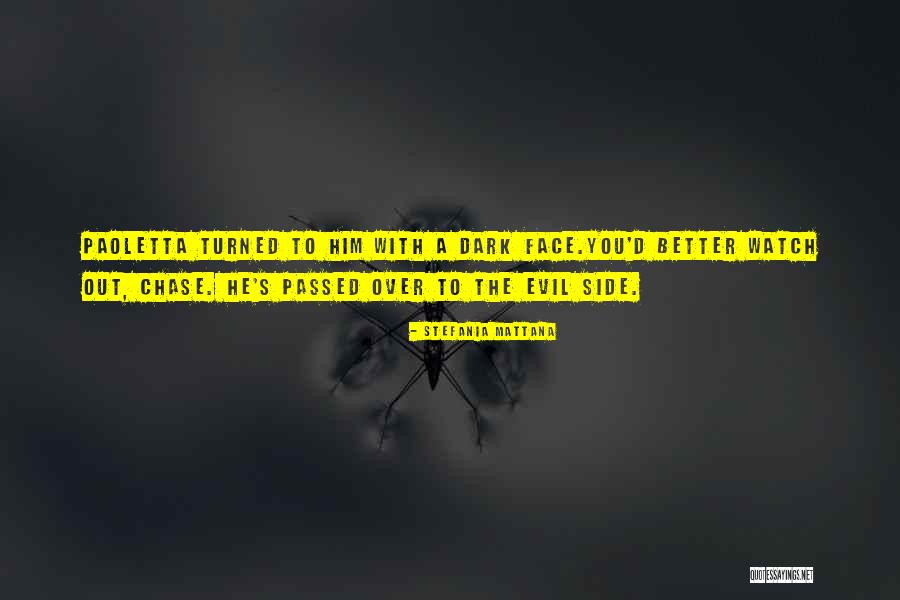 Short Evil Quotes By Stefania Mattana Short Evil Quotes By Stefania Mattana