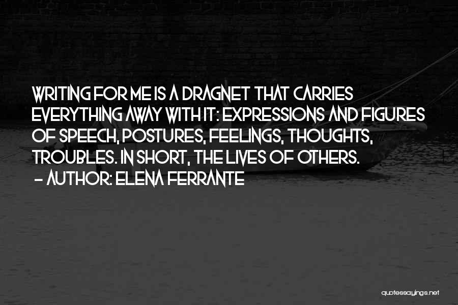 Short Expression Quotes By Elena Ferrante