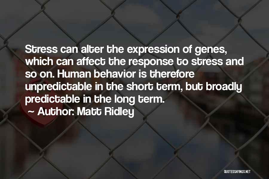 Short Expression Quotes By Matt Ridley