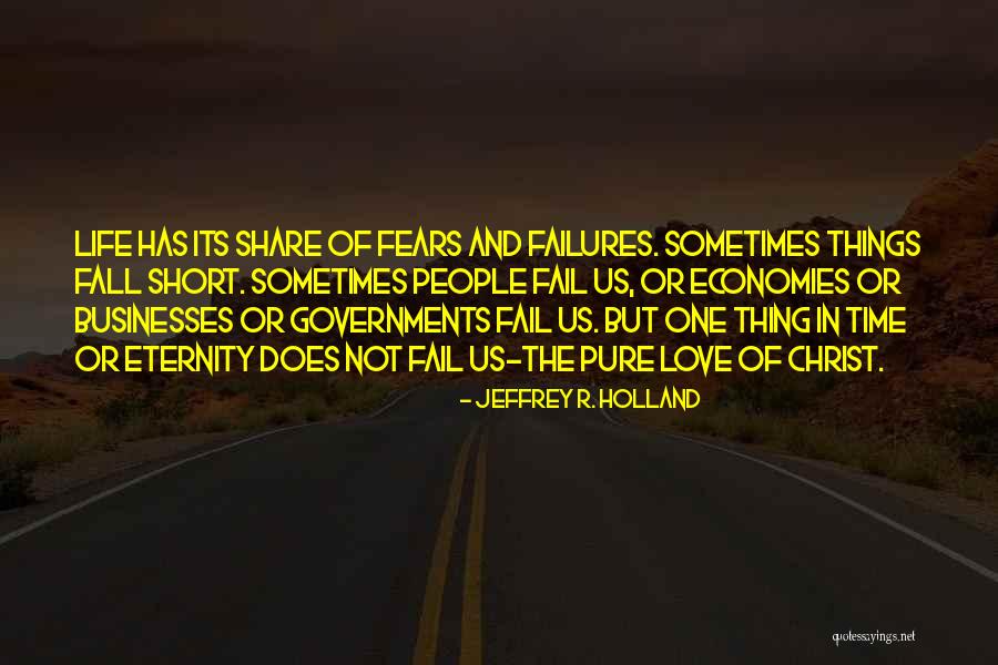 Short Fall Love Quotes By Jeffrey R. Holland Short Fall Love Quotes By Jeffrey R. Holland