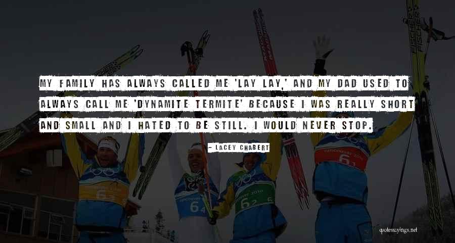Short Family Quotes By Lacey Chabert Short Family Quotes By Lacey Chabert