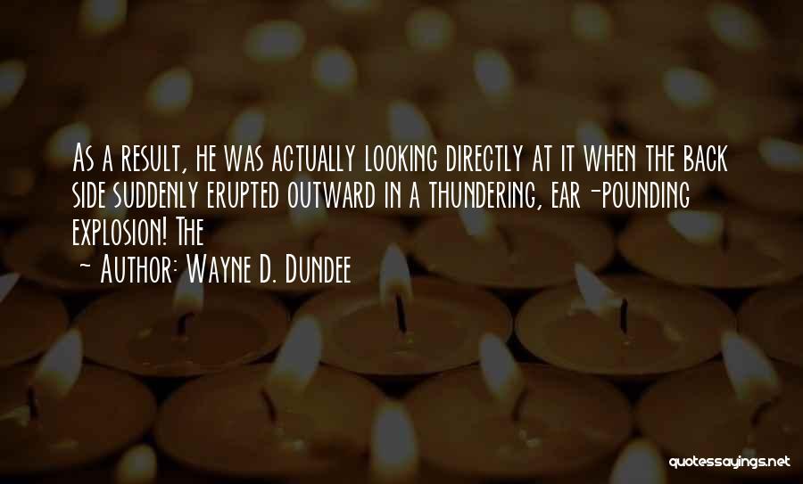 Short Famous Math Quotes By Wayne D. Dundee