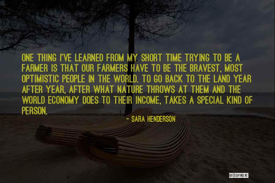 Short Farmers Quotes By Sara Henderson