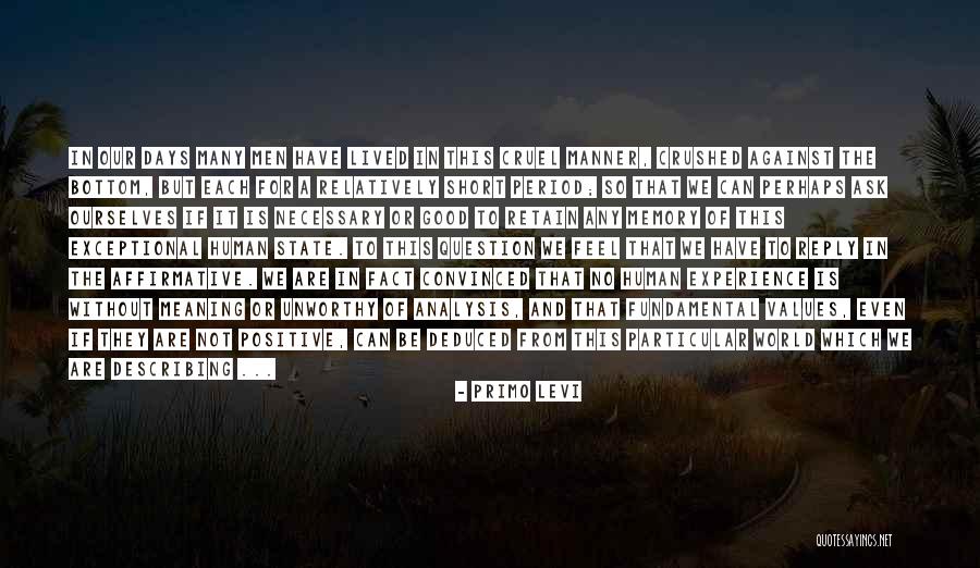 Short Feel Good Quotes By Primo Levi Short Feel Good Quotes By Primo Levi
