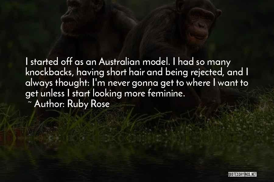 Short Feminine Quotes By Ruby Rose