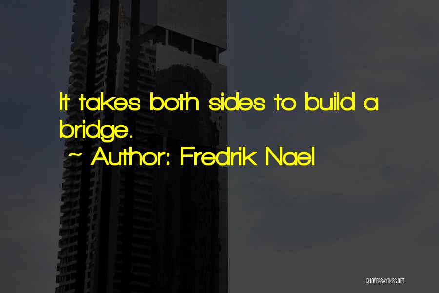 Short Fiction Quotes By Fredrik Nael