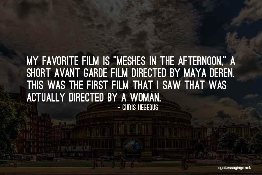 Short Film Quotes By Chris Hegedus