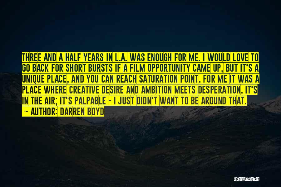 Short Film Quotes By Darren Boyd