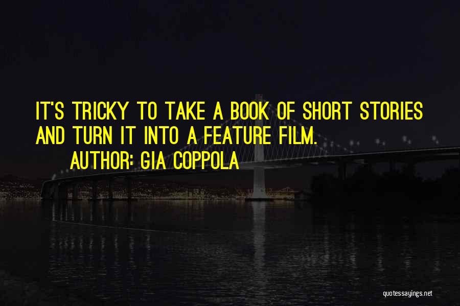 Short Film Quotes By Gia Coppola